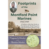 Footprints of the Montford Point Marines: A Narrative of the Epic Strides in Overcoming the Racial Disparities of the United States Marine Corps - Paperback