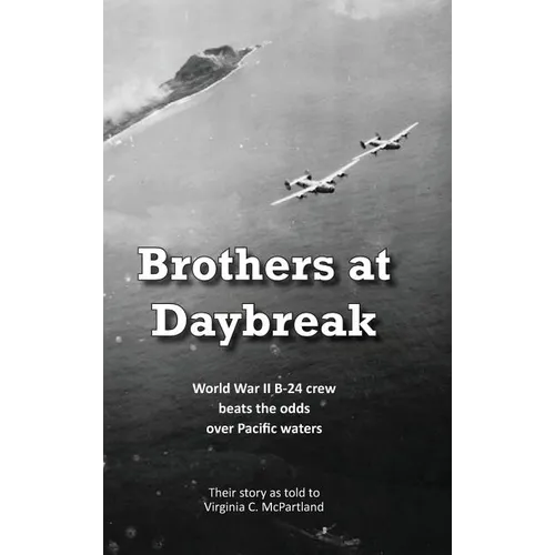 Brothers at Daybreak. - Hardcover