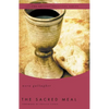 The Sacred Meal - Paperback