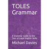 TOLES Grammar: A Grammar Guide to the Test of Legal English Skills - Paperback