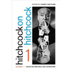 Hitchcock on Hitchcock, Volume 1: Selected Writings and Interviews - Paperback