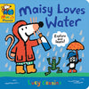 Maisy Loves Water: A Maisy's Planet Book (Educational Board Book about Nature and Natural Resources - For Toddlers and Kids Ages 1-3) - Board Book