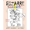 Bizarre: Coloring Book: Abstract Shapes, Wondrous Figures, and Artistic Shadows. - Paperback