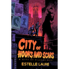 City of Hooks and Scars-City of Villains, Book 2 - Hardcover