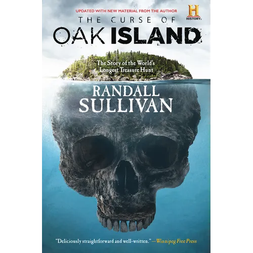 The Curse of Oak Island: The Story of the World's Longest Treasure Hunt - Hardcover