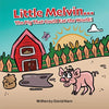 Little Melvin...The Pig That Could Eat The World! - Paperback