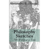 Philosophy Sketches: 700 Words at a Time - Paperback