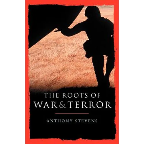 Roots of War and Terror - Paperback