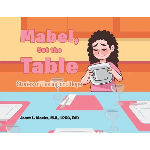 Mabel, Set the Table: Stories of Healing and Hope - Paperback