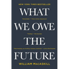What We Owe the Future - Paperback