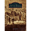 Around Walnut Cove and Danbury - Paperback