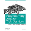 Programming Amazon Web Services: S3, EC2, SQS, FPS, and SimpleDB - Paperback