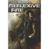Reflexive Fire - Paperback