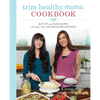 Trim Healthy Mama Cookbook: Eat Up and Slim Down with More Than 350 Healthy Recipes - Paperback
