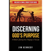 Discerning God's Purpose: A Father's Journey from Tragedy to Triumph - Paperback