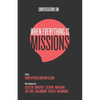 Conversations on When Everything Is Missions: Recovering the Mission of the Church - Paperback