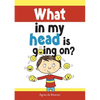 What in my head is going on?: Stages of grief and loss, for children - Paperback