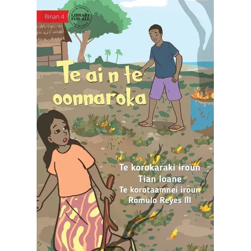 Fire in the Garden - Te ai n te oonnaroka (Te Kiribati) - Paperback