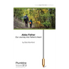 Abba Father: Our Journey Into Father's Heart - Paperback