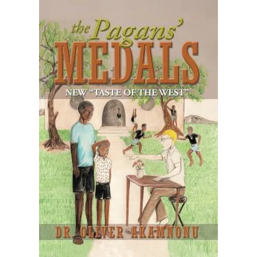 The Pagans' Medals: New Taste of the West - Hardcover