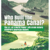 Who Built the The Panama Canal? The U.S. as a World Power 6th Grade History Children's American History - Hardcover