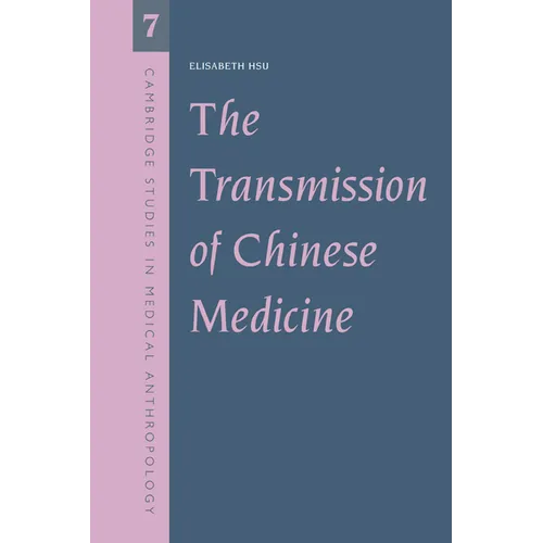 The Transmission of Chinese Medicine - Paperback