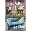 In the Land of Good Living: A Journey to the Heart of Florida - Paperback
