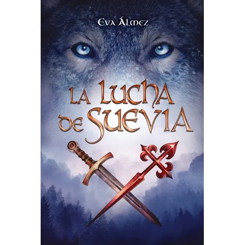 La lucha de Suevia.: una familia marcada por un conflicto milenario. - Paperback