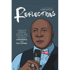 Reflections: A Book of Inspiring Quotes, and Thoughts to Help Build Confidence, and Self-Esteem. - Paperback