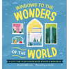 Windows to the Wonders of the World: A Lift-The-Flap Board Book of World Wonders - Board Book