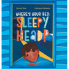 Where's your bed, sleepyhead? - Hardcover