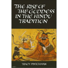 The Rise of the Goddess in the Hindu Tradition - Paperback