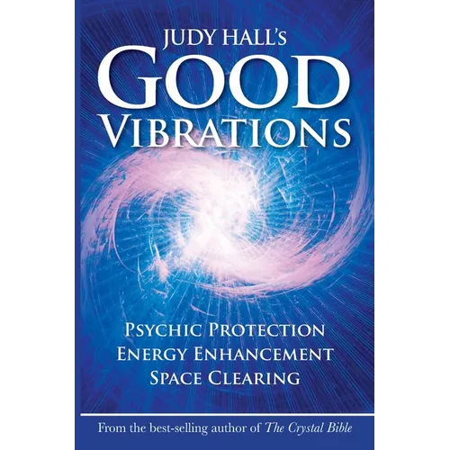 Judy Hall's Good Vibrations - Paperback
