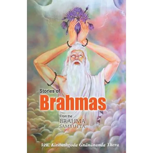 Stories of Brahmas from the Brahma Samyutta - Paperback