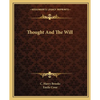 Thought And The Will - Paperback