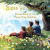 Bless Ye the Lord: Praise Song of the Three Holy Children - Hardcover