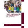 Youth in Transition: The Sociology of Youth and Youth Policy - Hardcover