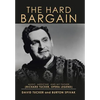 The Hard Bargain: Music, Medicine, and My Father (Richard Tucker, Opera Legend) - Hardcover
