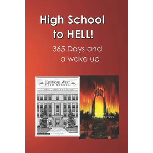 High School to Hell: Strap on Your Back-Pack Lock and Load Your Mind. Medic for Charlie Co. a Recon Unit 365 Day and a Wake Up in Hell (Viet Nam 70-71 - Paperback