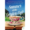 Summer at the Garden Cafe - Paperback