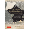 The Life and Zen Haiku Poetry of Santoka Taneda: Japan's Most Beloved Modern Haiku Poet: Includes a Translation of Santoka's Diary of the One-Grass Hu - Hardcover
