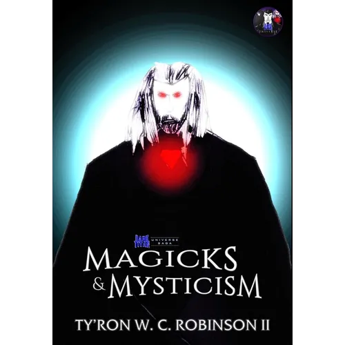 Magicks & Mysticism - Hardcover