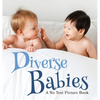 Diverse Babies, A No Text Picture Book: A Calming Gift for Alzheimer Patients and Senior Citizens Living With Dementia - Hardcover