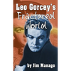 Leo Gorcey's Fractured World (hardback) - Hardcover