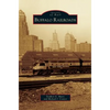 Buffalo Railroads - Hardcover