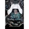 The Seed Is Waiting in the Dark - Paperback