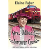 Mrs. Odboddy Undercover Courier - Paperback