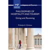 Philosophies of Hospitality and Tourism: Giving and Receiving - Paperback