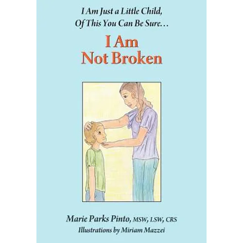 I Am Not Broken - Paperback