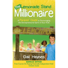 The Lemonade Stand Millionaire: A Parents' Guide to Encouraging the Entrepreneurial Spirit in Your Kids - Paperback